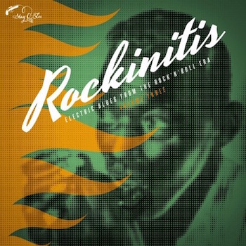 V.A. - Rockinitis Vol 3 : Electric Blues From Rock'n'Roll ...